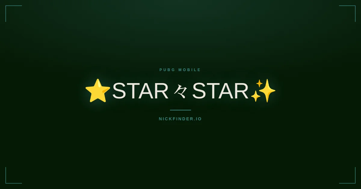Star PUBG Mobile names 2026 — decorated Unicode styles | NickFinder.io