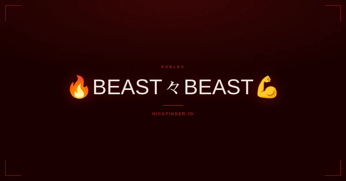Beast Roblox names 2026 — decorated Unicode styles | NickFinder.io