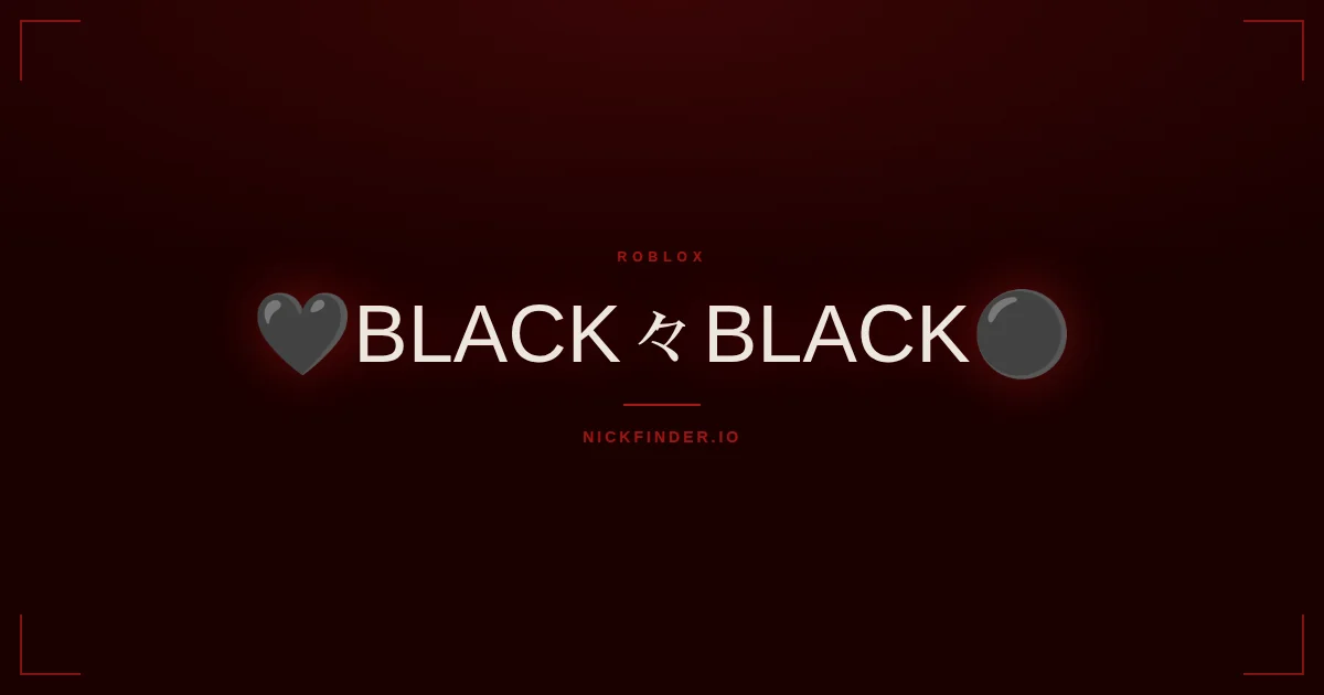 Black Roblox names 2026 — decorated Unicode styles | NickFinder.io