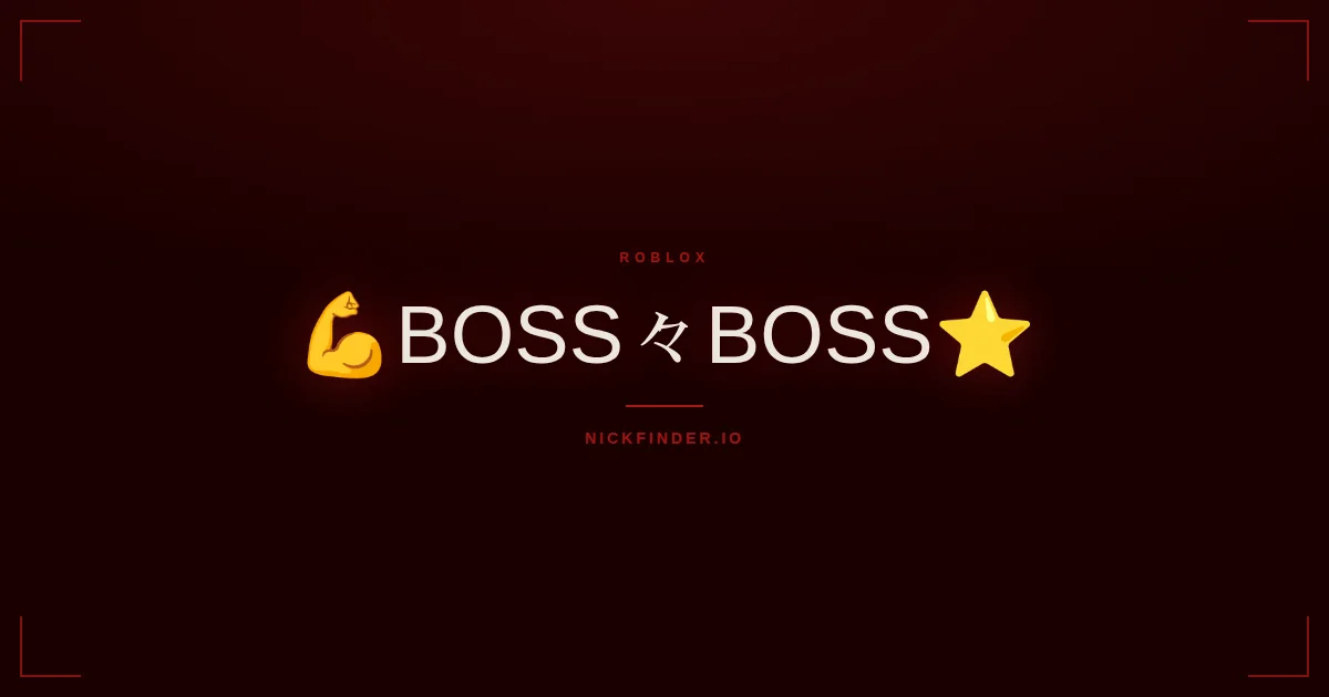 Boss Roblox names 2026 — decorated Unicode styles | NickFinder.io