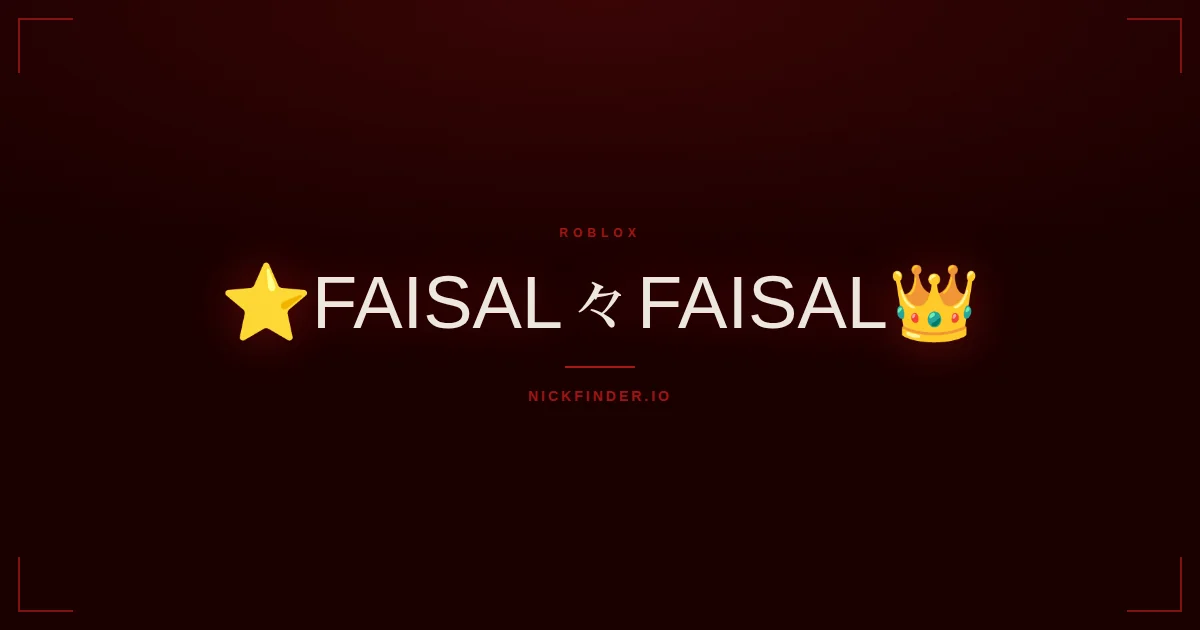 Faisal Roblox names 2026 — decorated Unicode styles | NickFinder.io