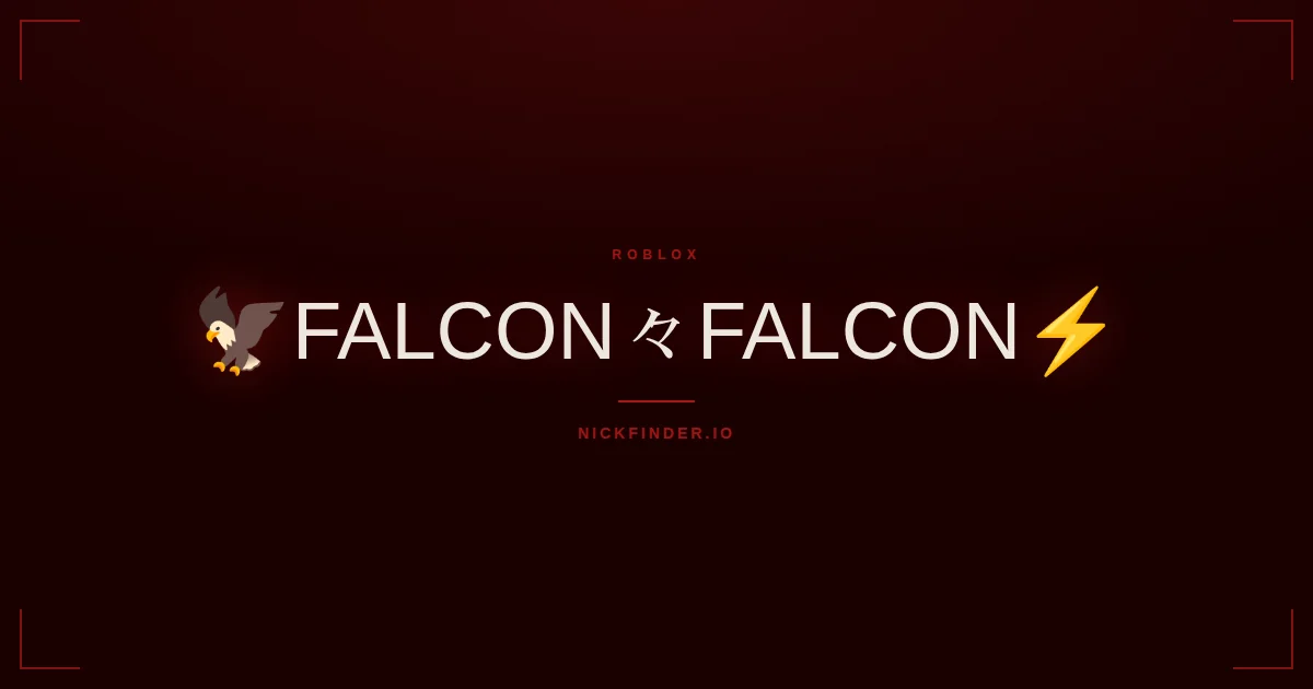 Falcon Roblox names 2026 — decorated Unicode styles | NickFinder.io
