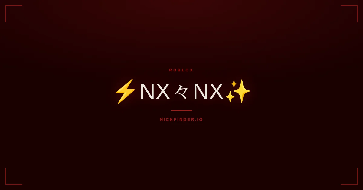 Nx Roblox names 2026 — decorated Unicode styles | NickFinder.io