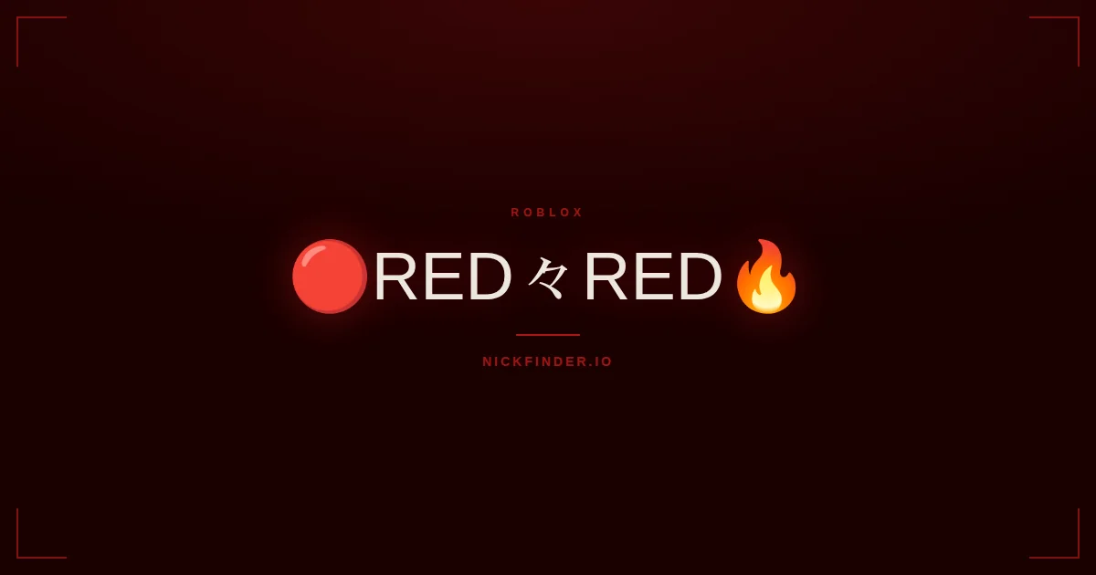 Red Roblox names 2026 — decorated Unicode styles | NickFinder.io