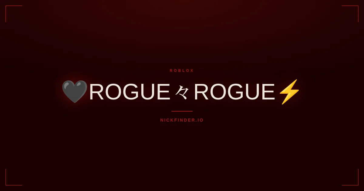 Rogue Roblox names 2026 — decorated Unicode styles | NickFinder.io