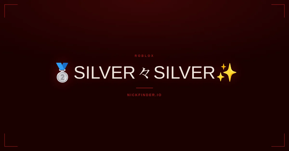 Silver Roblox names 2026 — decorated Unicode styles | NickFinder.io
