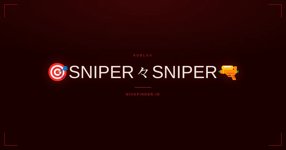 Sniper Roblox names 2026 — decorated Unicode styles | NickFinder.io