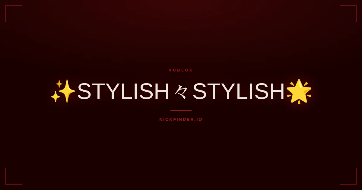 Stylish Roblox names 2026 — decorated Unicode styles | NickFinder.io