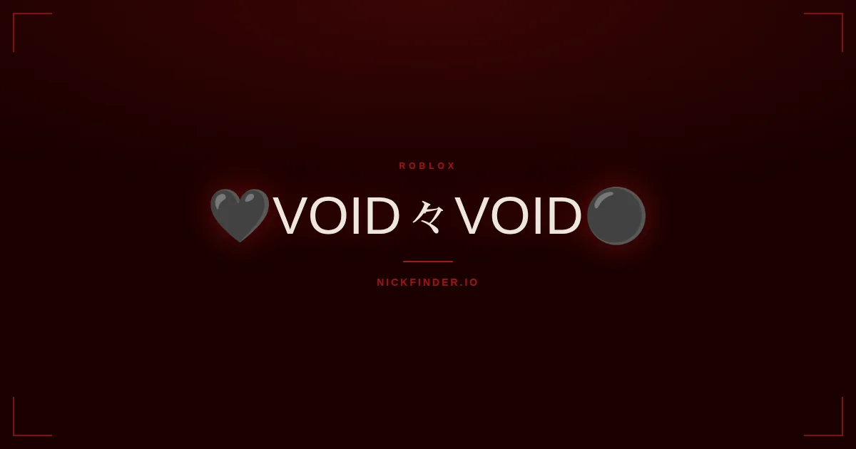 Void Roblox names 2026 — decorated Unicode styles | NickFinder.io