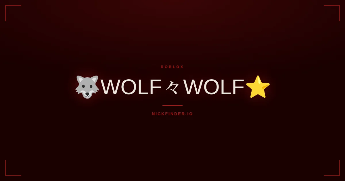 Wolf Roblox names 2026 — decorated Unicode styles | NickFinder.io