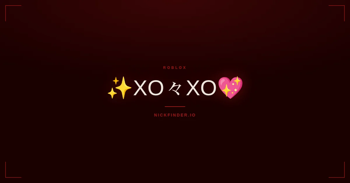 Xo Roblox names 2026 — decorated Unicode styles | NickFinder.io