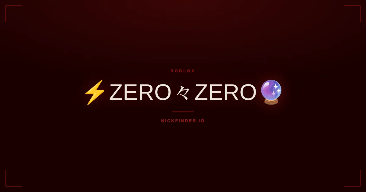 Zero Roblox names 2026 — decorated Unicode styles | NickFinder.io