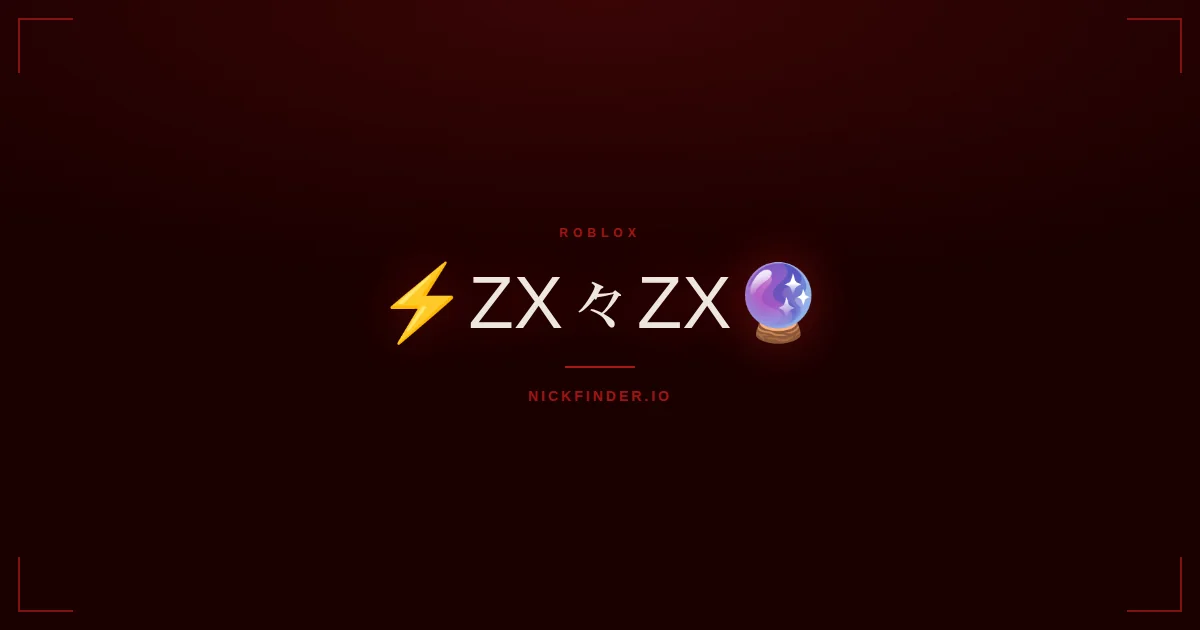 Zx Roblox names 2026 — decorated Unicode styles | NickFinder.io