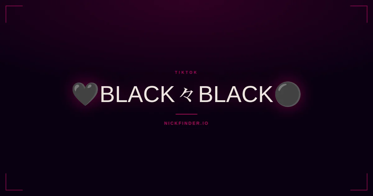 Black TikTok names 2026 — decorated Unicode styles | NickFinder.io