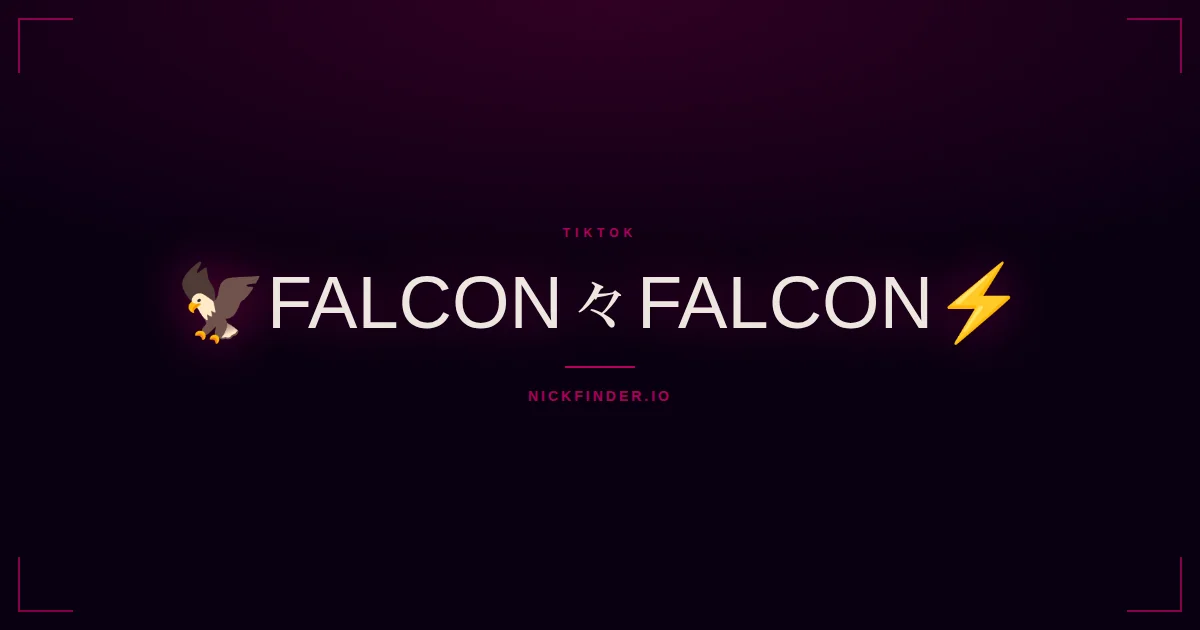 Falcon TikTok names 2026 — decorated Unicode styles | NickFinder.io