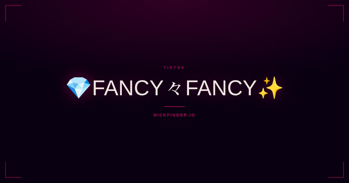 Fancy TikTok names 2026 — decorated Unicode styles | NickFinder.io