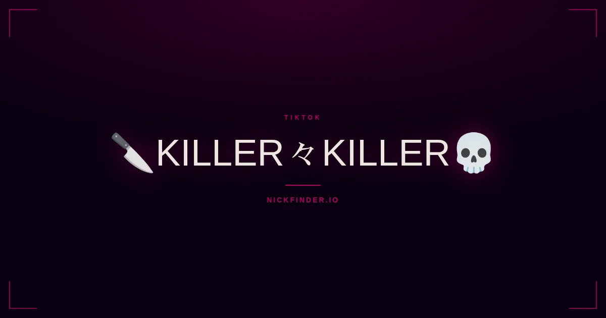Killer TikTok names 2026 — decorated Unicode styles | NickFinder.io