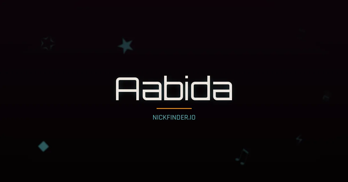 Aabida name meaning Brave heart — Arabic origin | NickFinder.io