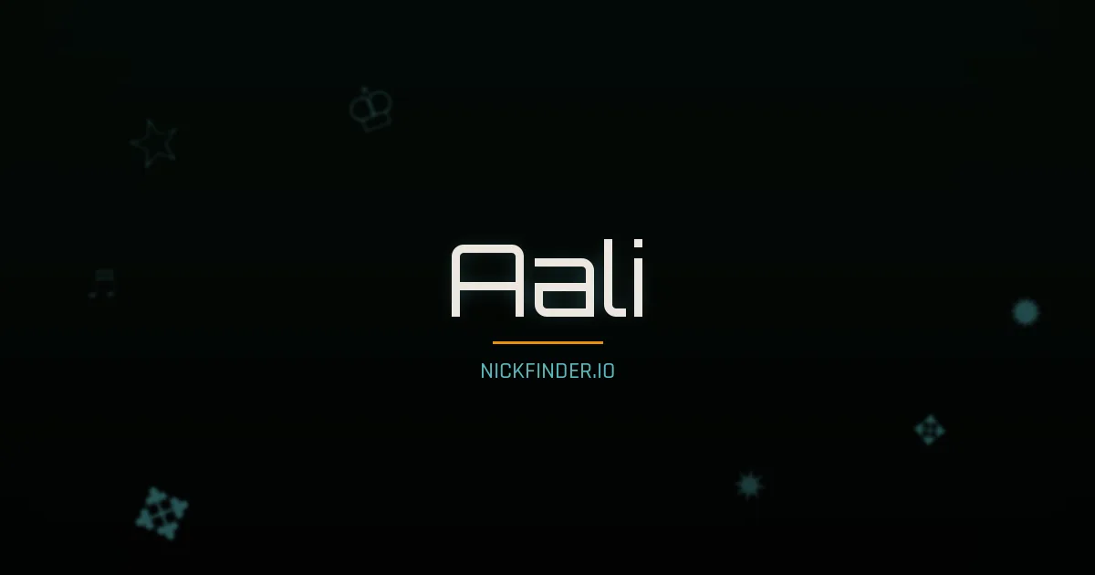 Aali name meaning Radiant light — Arabic origin | NickFinder.io