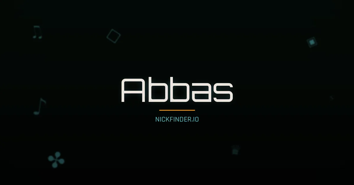 Abbas name meaning Prosperous — Arabic origin | NickFinder.io