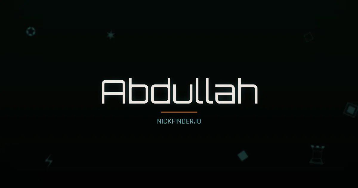 Abdullah name meaning Generous — Arabic origin | NickFinder.io
