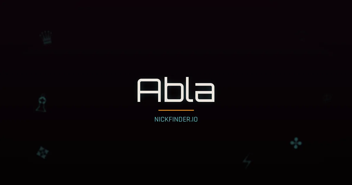 Abla name meaning Blessed — Arabic / Portuguese origin | NickFinder.io