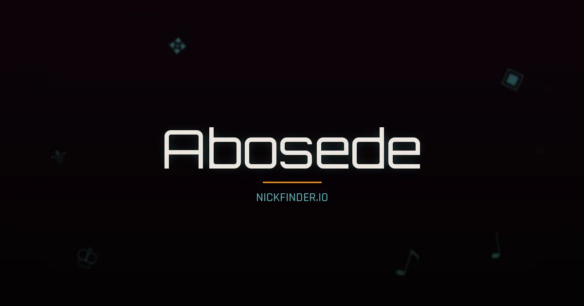 Abosede name meaning Faithful — Portuguese origin | NickFinder.io