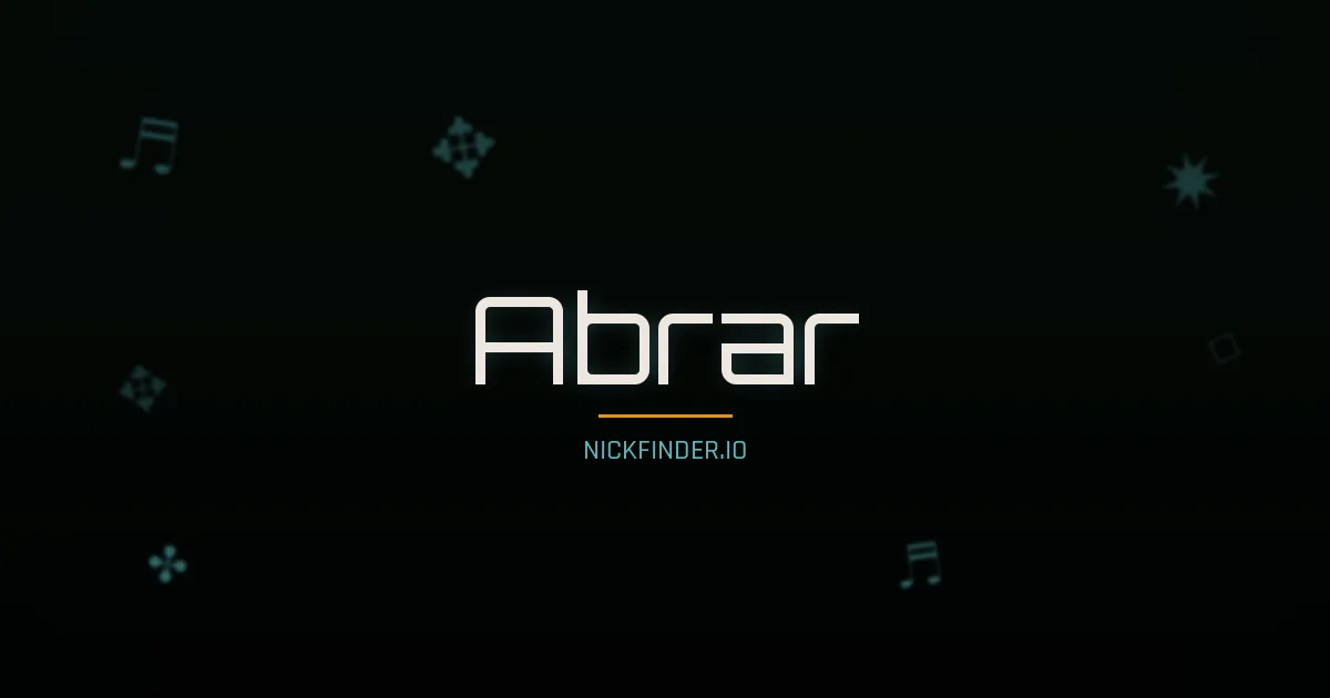 Abrar name meaning Exalted — Arabic origin | NickFinder.io