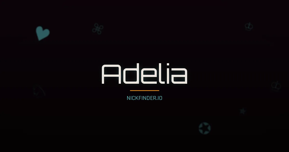 Adelia name meaning Joyful — Portuguese origin | NickFinder.io