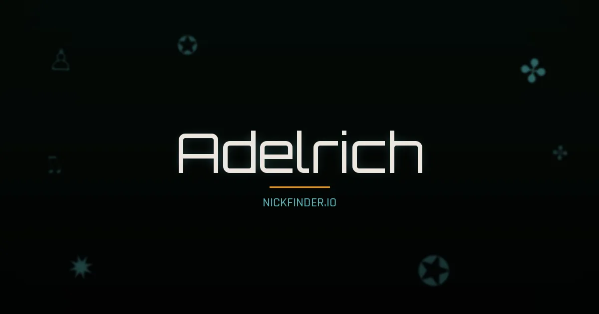 Adelrich name meaning Peaceful ruler — German origin | NickFinder.io
