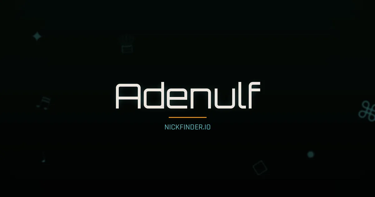Adenulf name meaning Brave warrior — German origin | NickFinder.io