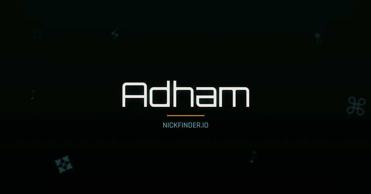 Adham name meaning Radiant light — Arabic origin | NickFinder.io