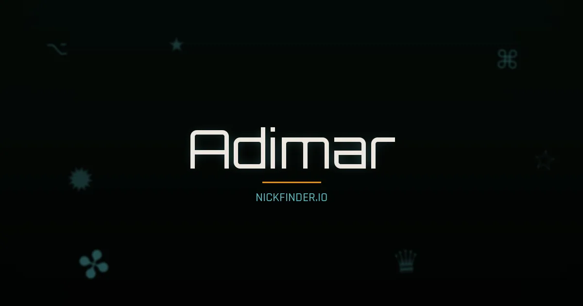 Adimar name meaning Noble — French origin | NickFinder.io