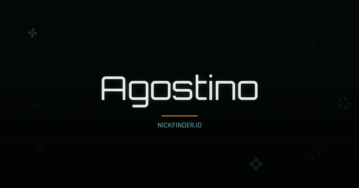 Agostino name meaning Faithful — Italian origin | NickFinder.io