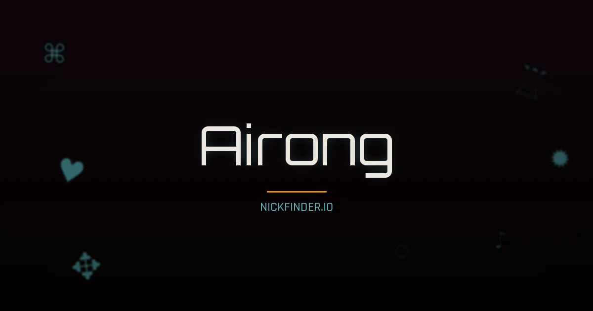 Airong name meaning Prosperous — Chinese origin | NickFinder.io