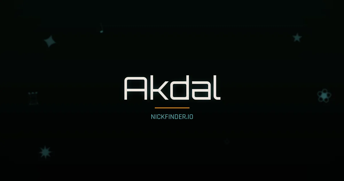 Akdal name meaning Eternal — Turkish origin | NickFinder.io