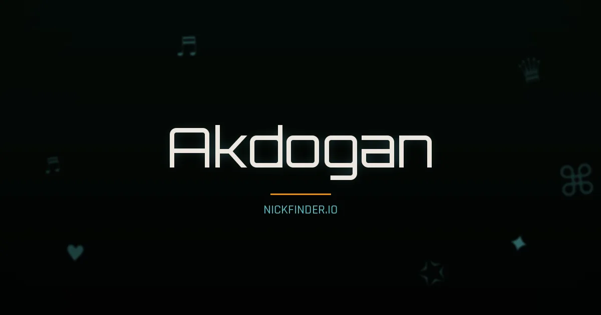 Akdogan name meaning Radiant — Turkish origin | NickFinder.io