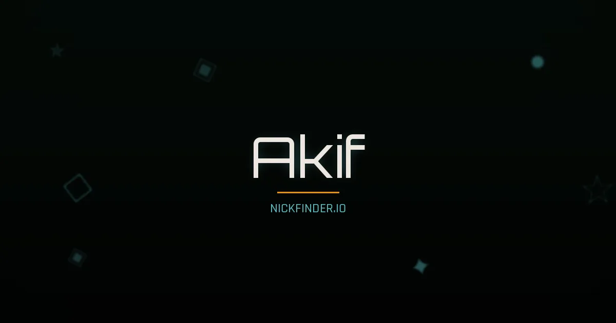 Akif name meaning Exalted — Arabic / Turkish origin | NickFinder.io