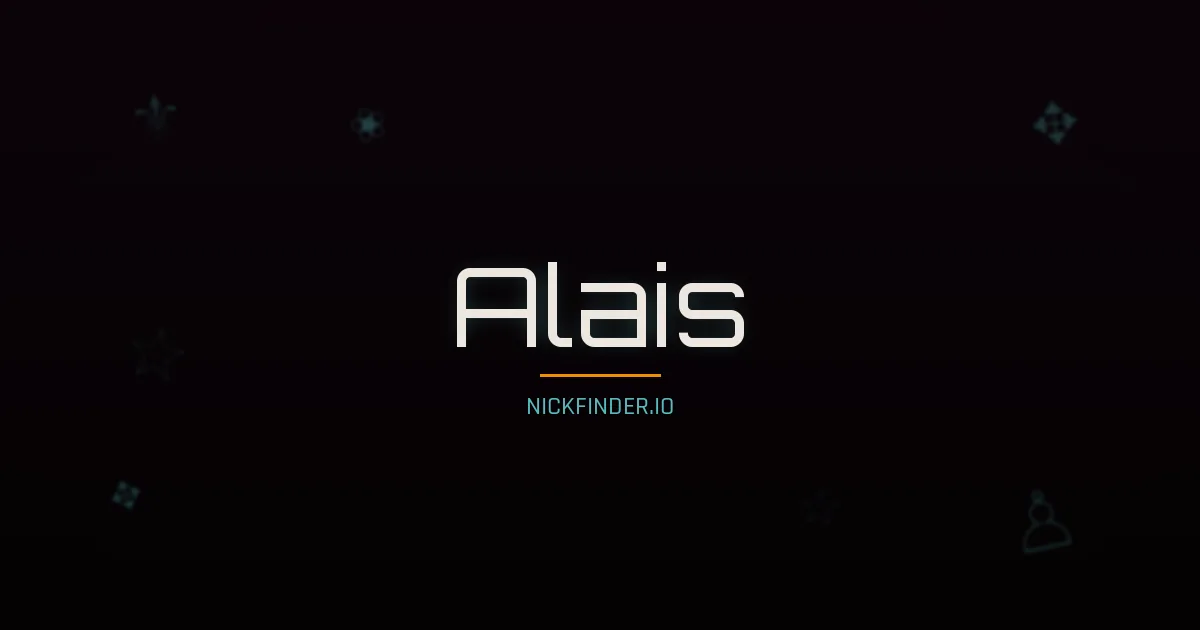 Alais name meaning Alegre — Spanish origin | NickFinder.io