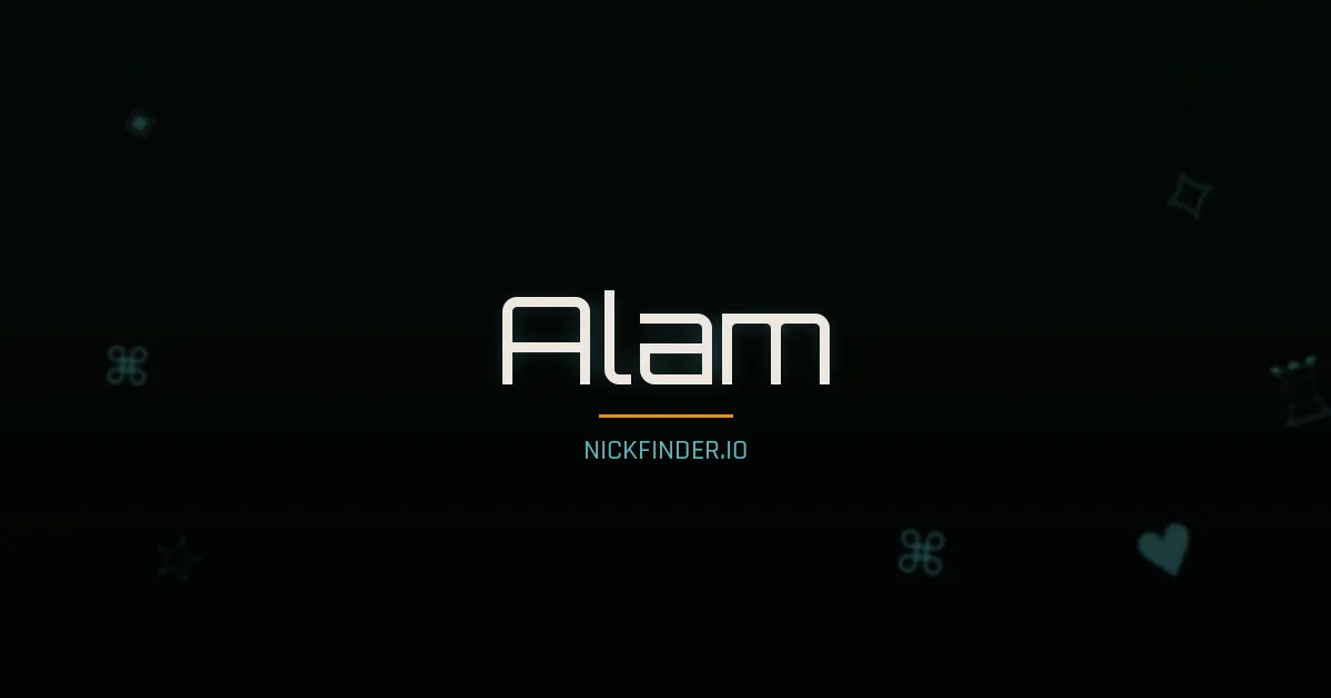 Alam name meaning Generous — Arabic origin | NickFinder.io