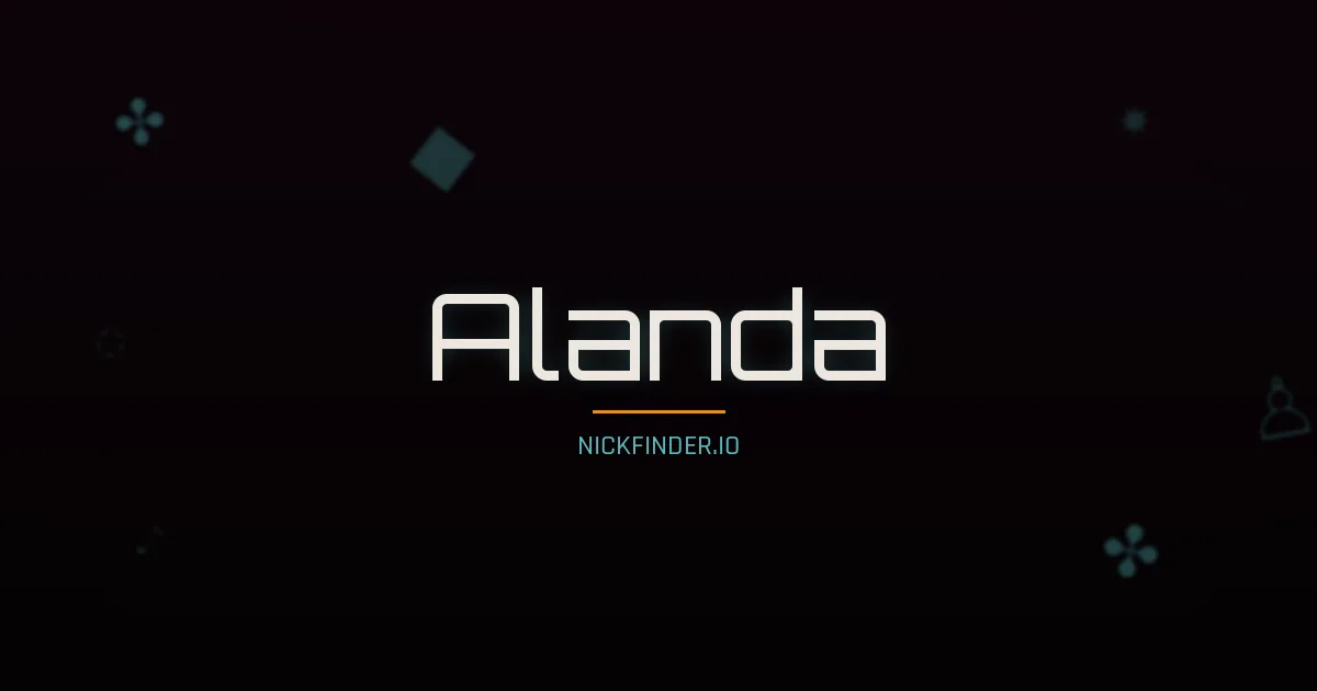 Alanda name meaning Eterno — Spanish origin | NickFinder.io