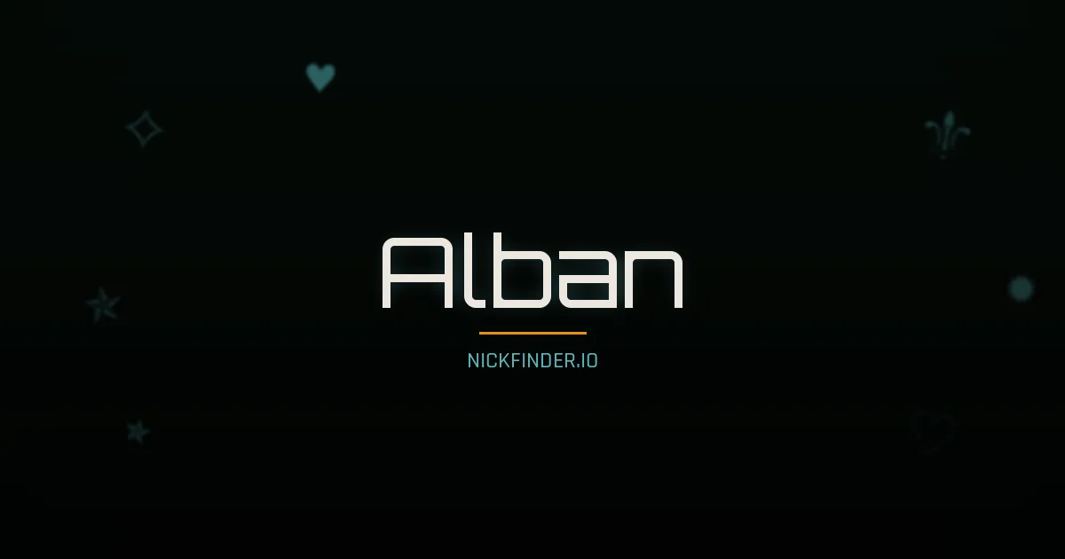 Alban name meaning Sagrado — Spanish origin | NickFinder.io