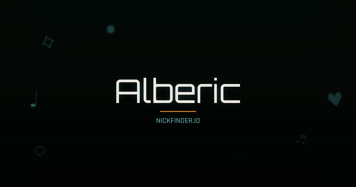 Alberic name meaning Joyeux — French origin | NickFinder.io