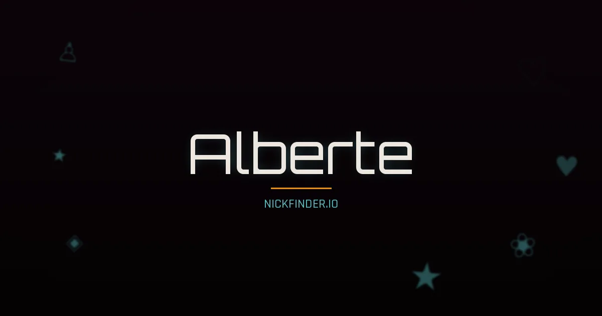 Alberte name meaning Joyeux — French origin | NickFinder.io