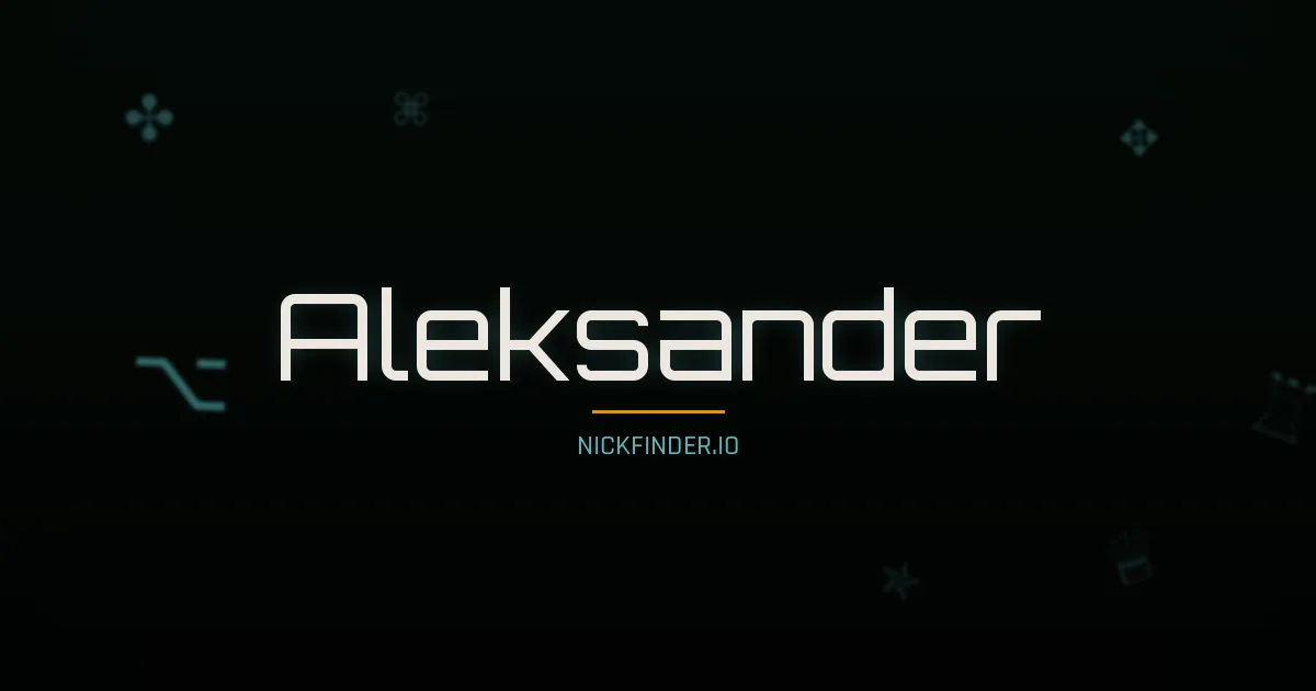 Aleksander name meaning Bright fame — German origin | NickFinder.io