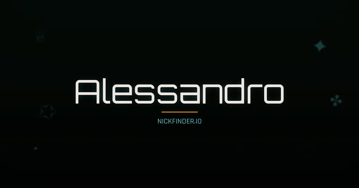 Alessandro name meaning Noble soul — Italian origin | NickFinder.io