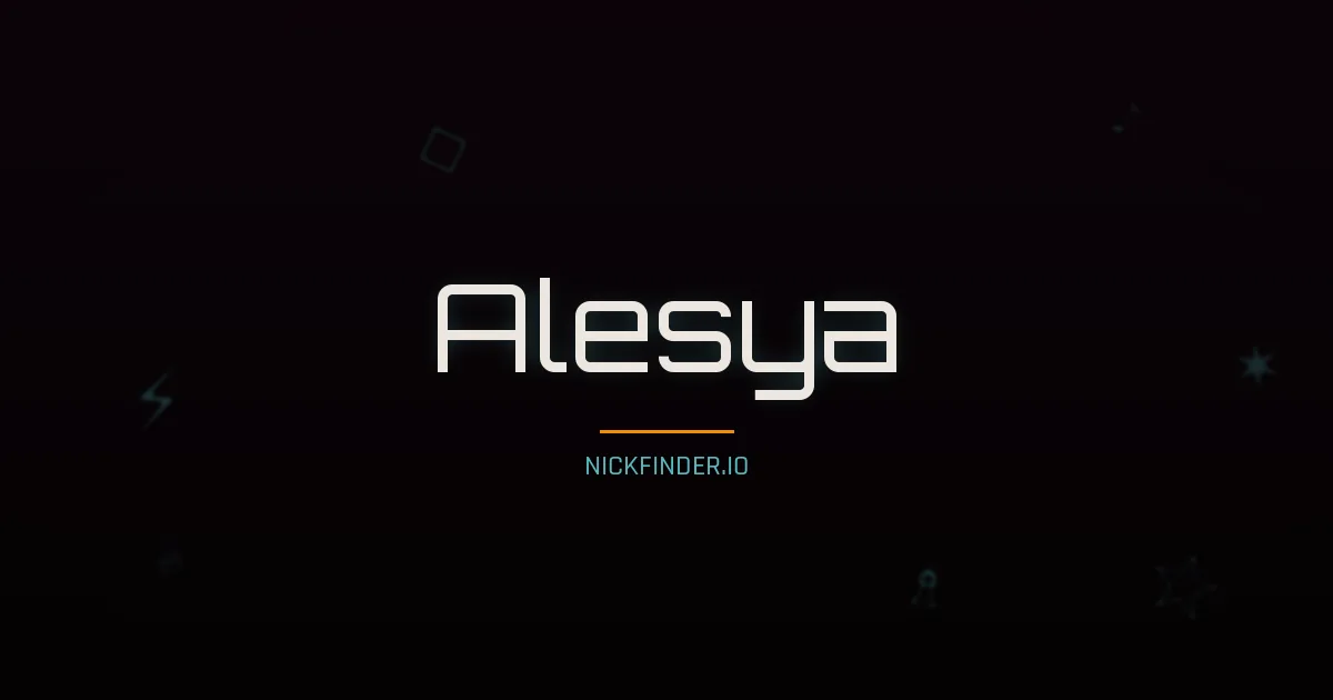 Alesya name meaning Radiant — Russian origin | NickFinder.io
