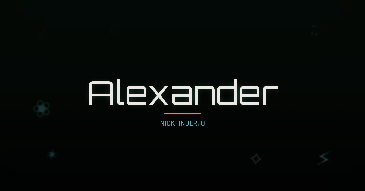 Alexander name meaning Strong spirit — German / English / Russian origin | NickFinder.io