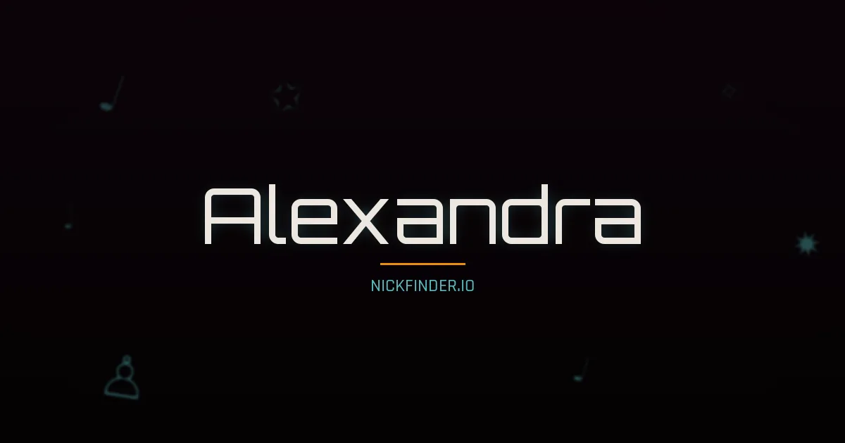 Alexandra name meaning Bright fame — German / Portuguese origin | NickFinder.io
