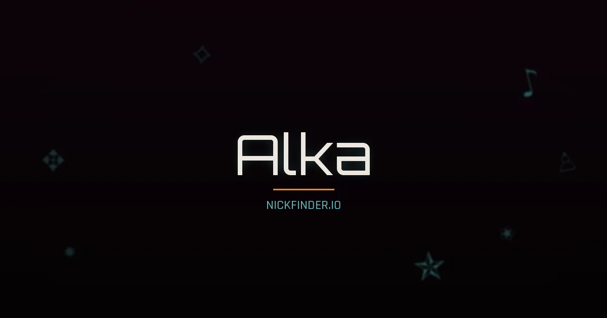 Alka name meaning Faithful — Russian origin | NickFinder.io